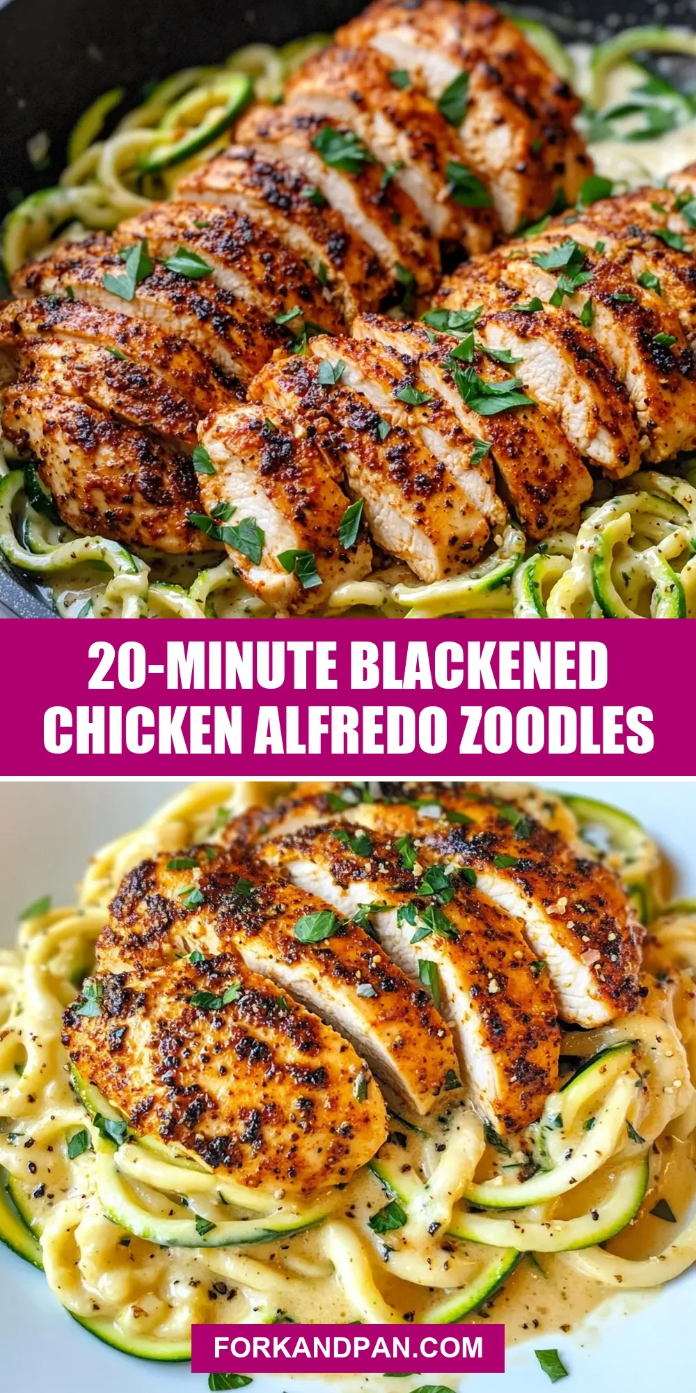 20-Minute Blackened Chicken Alfredo Zoodles Recipe
