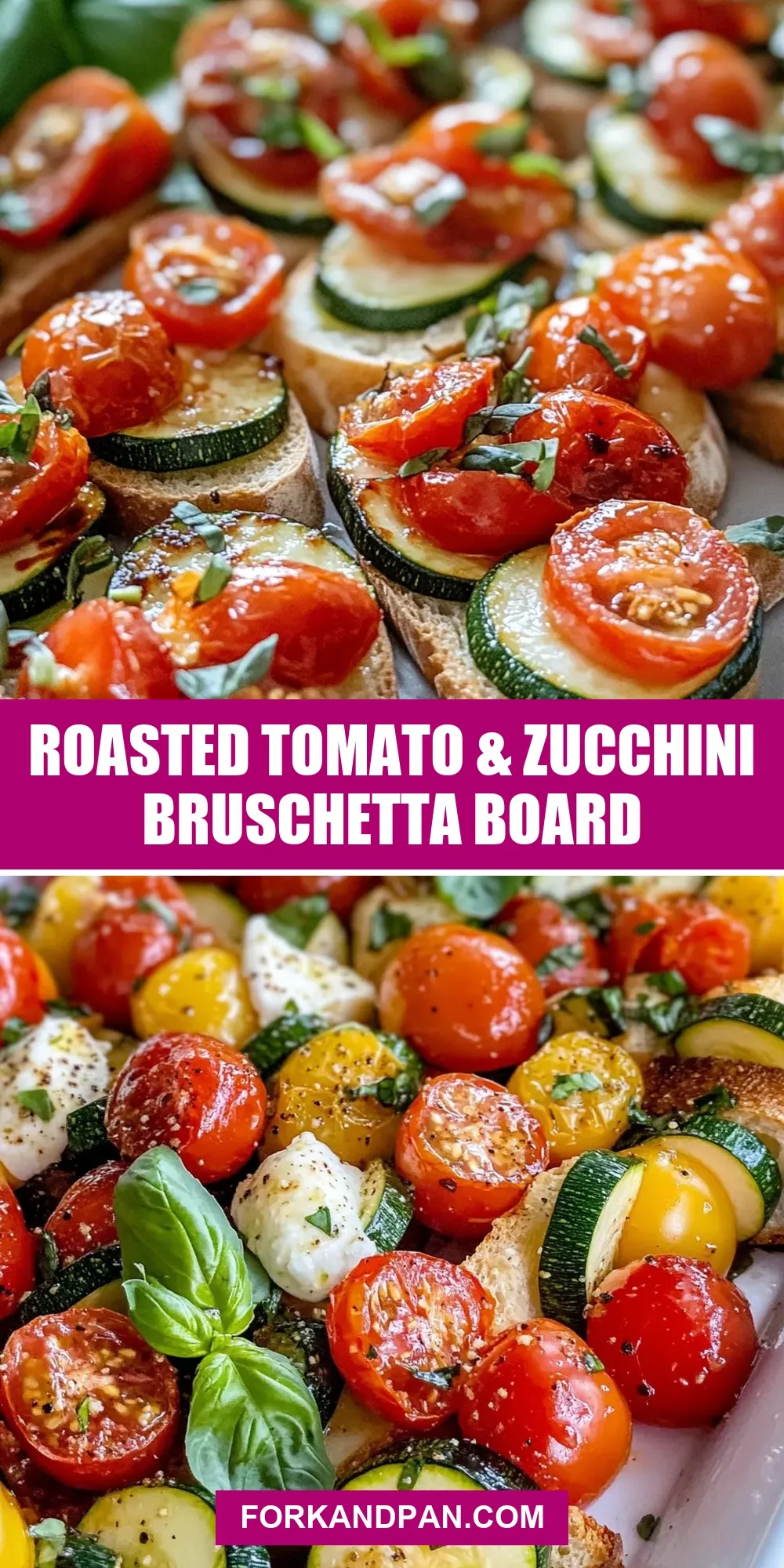 Tasty Roasted Tomato & Zucchini Bruschetta Board