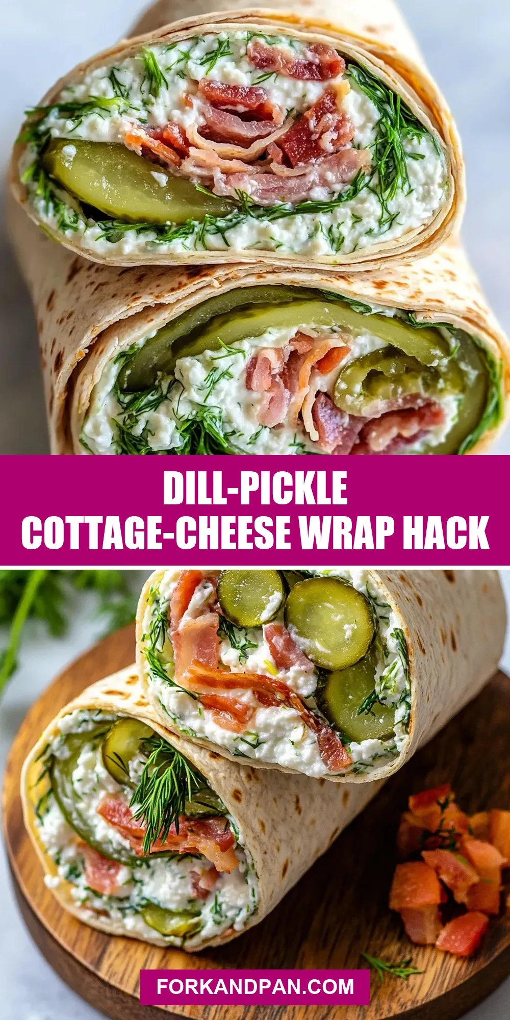 Dill-Pickle Cottage-Cheese Wrap Hack Recipe