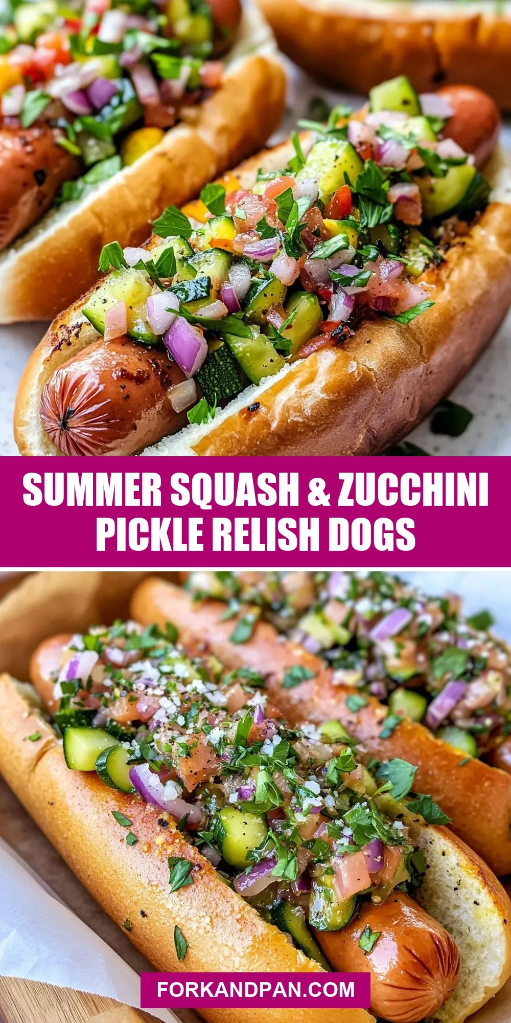 How To Make Irresistible Summer Squash & Zucchini Pickle Relish Dogs