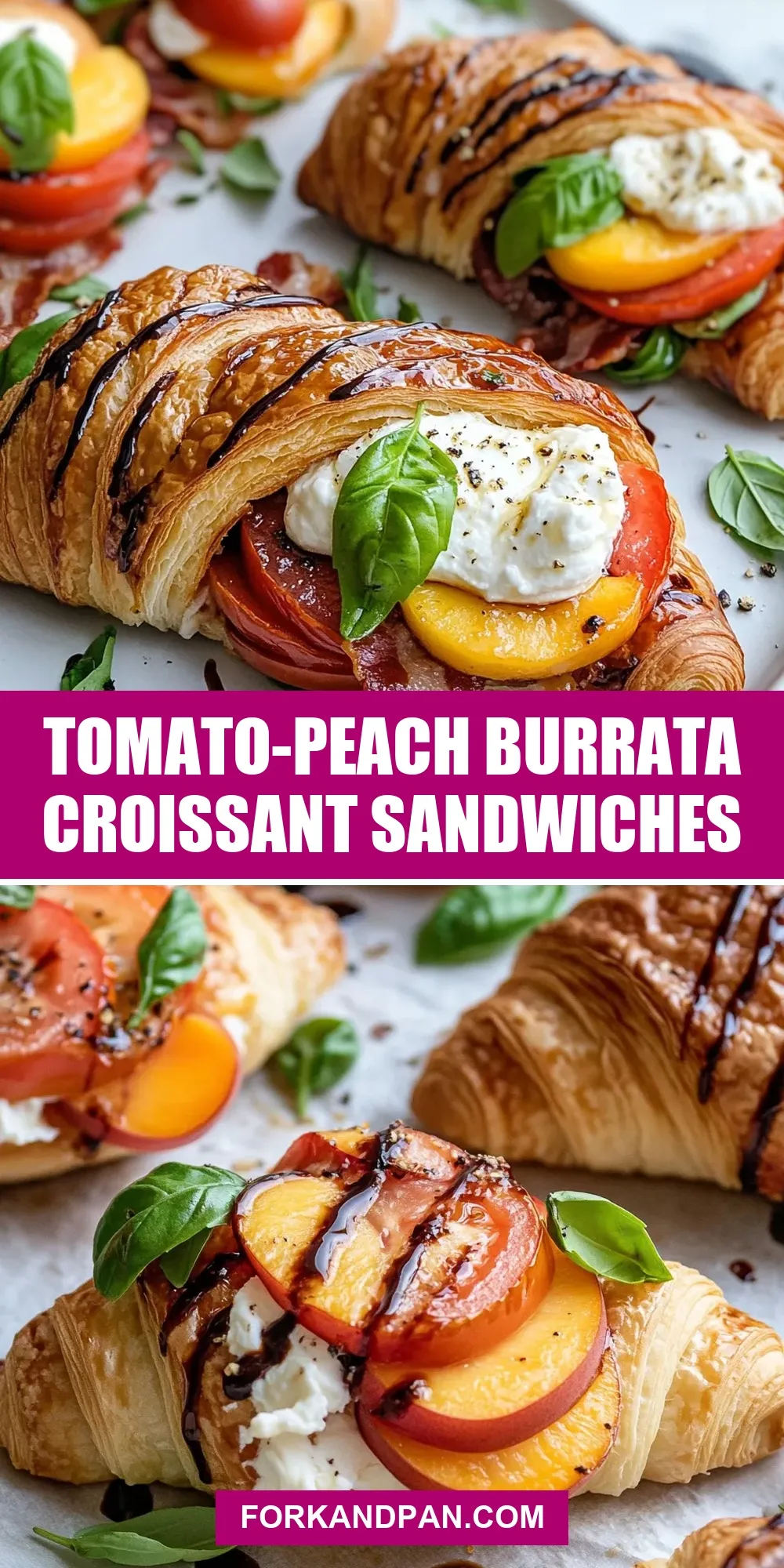 Tomato-Peach Burrata Croissant Sandwiches Recipe