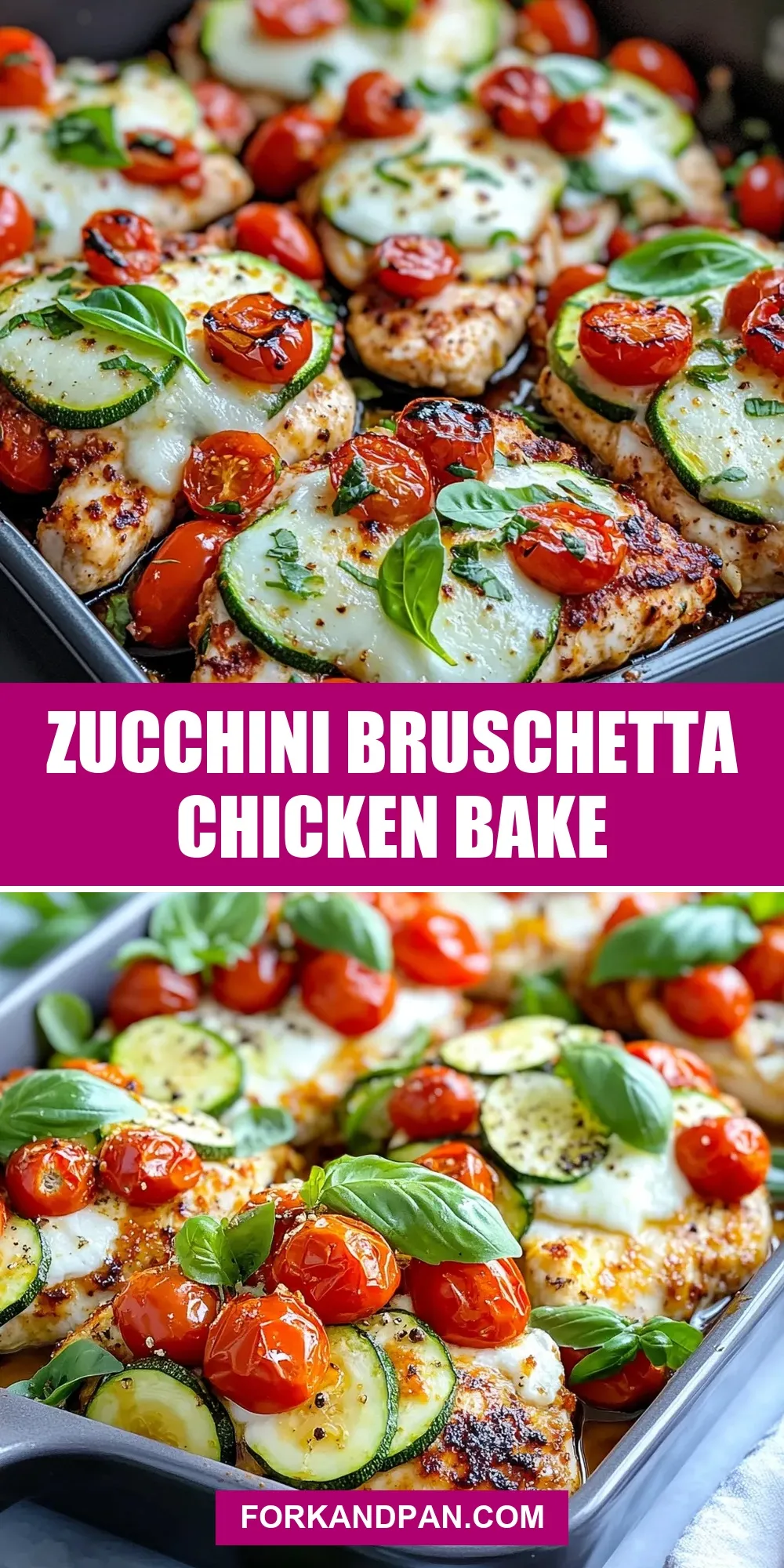 Zucchini Bruschetta Chicken Bake Recipe