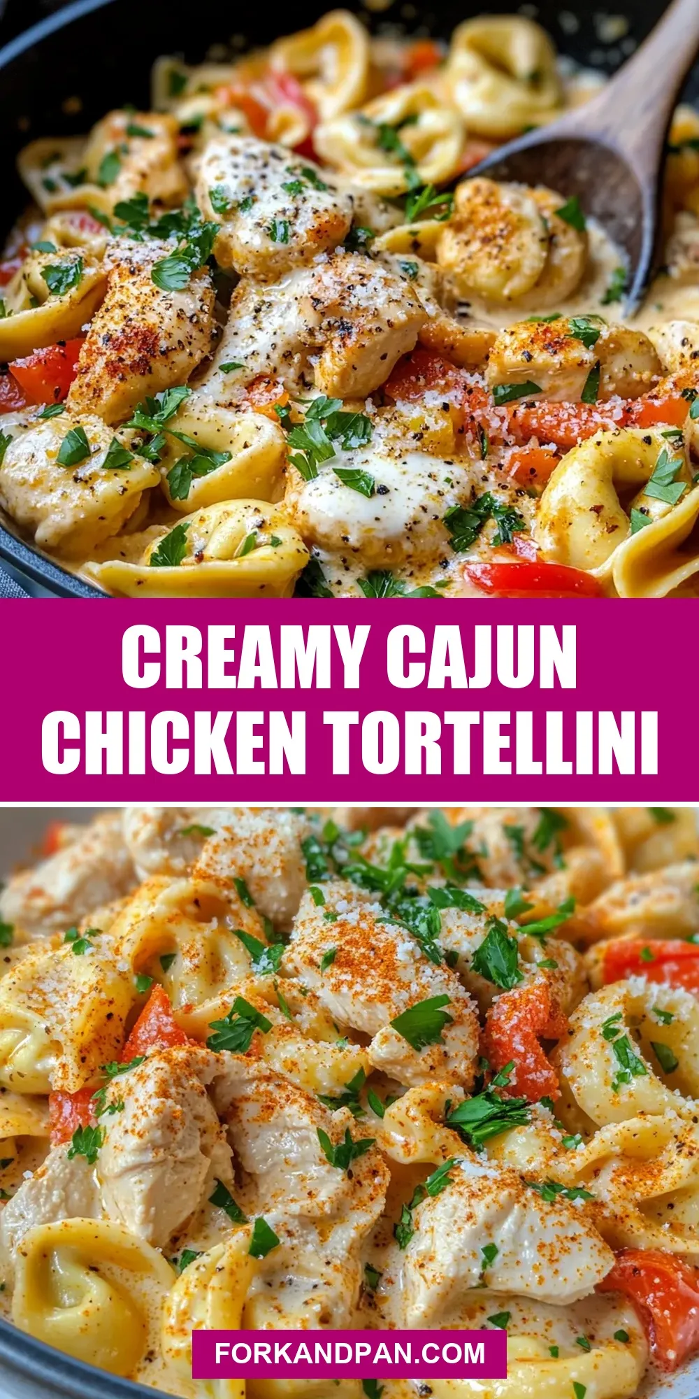 The Best Creamy Cajun Chicken Tortellini Ever