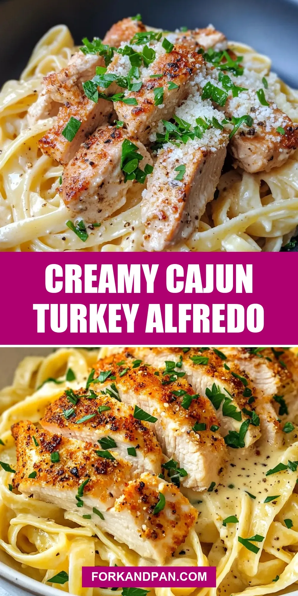 The Best Creamy Cajun Turkey Alfredo