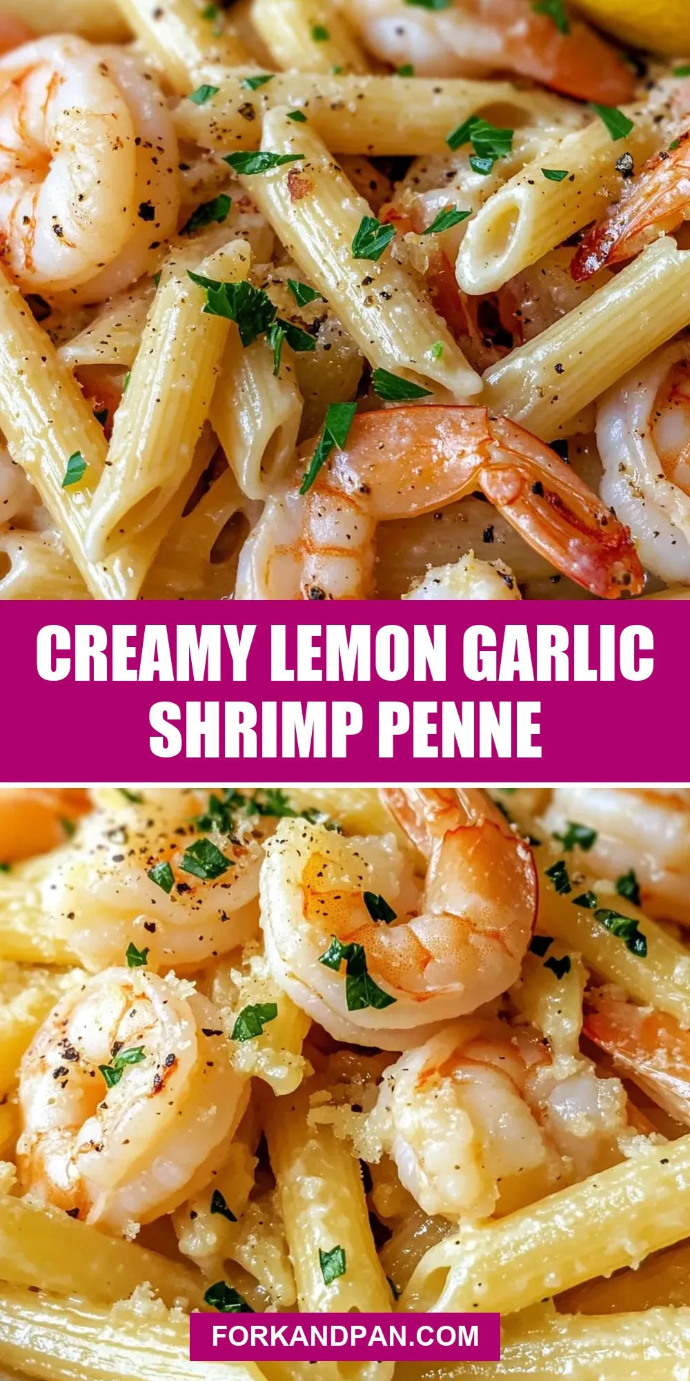 Easy Creamy Lemon Garlic Shrimp Penne Recipe