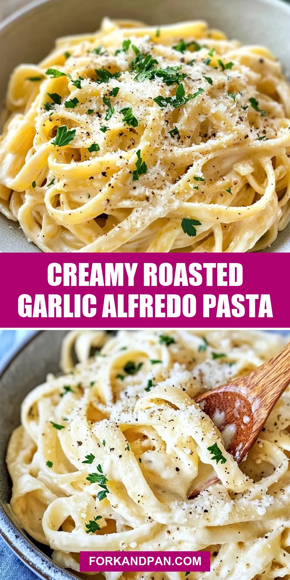 The Best Creamy Roasted Garlic Alfredo Pasta Ever
