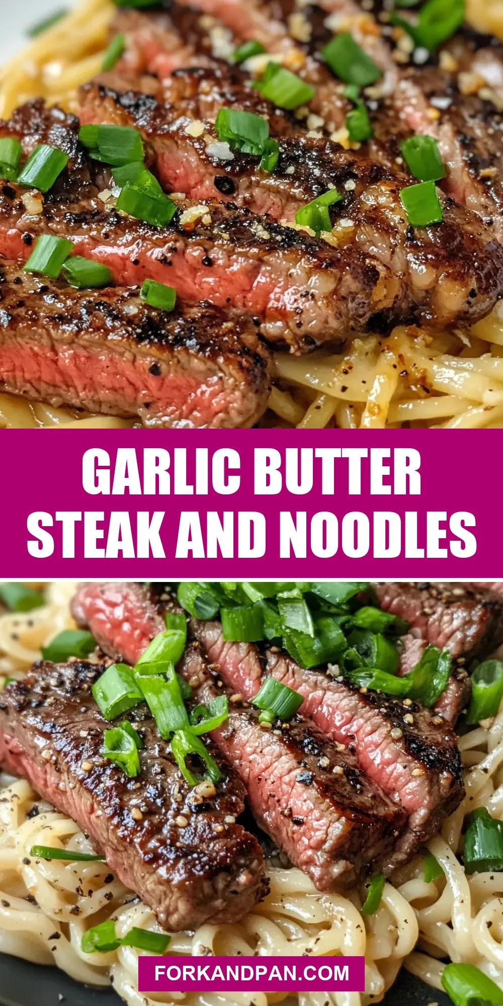 Easy Garlic Butter Steak And Noodles Recipe