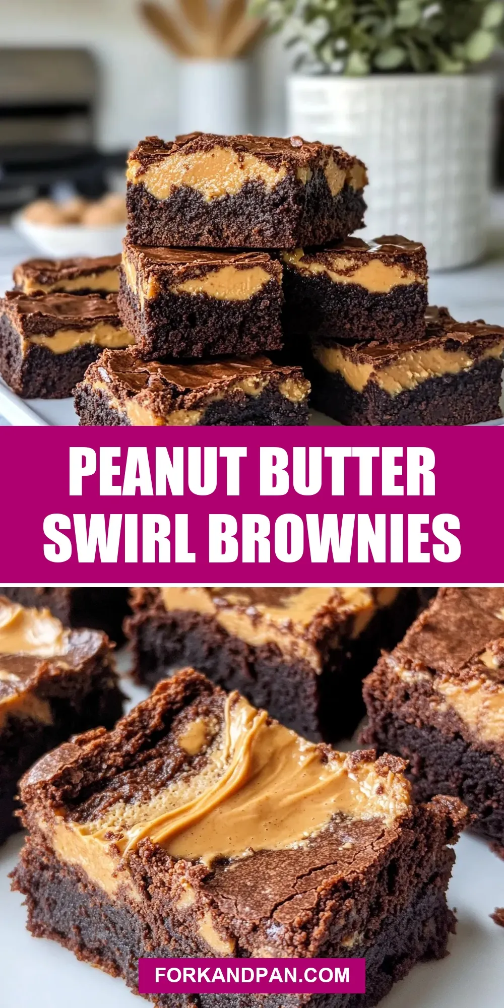 The Best Peanut Butter Swirl Brownies
