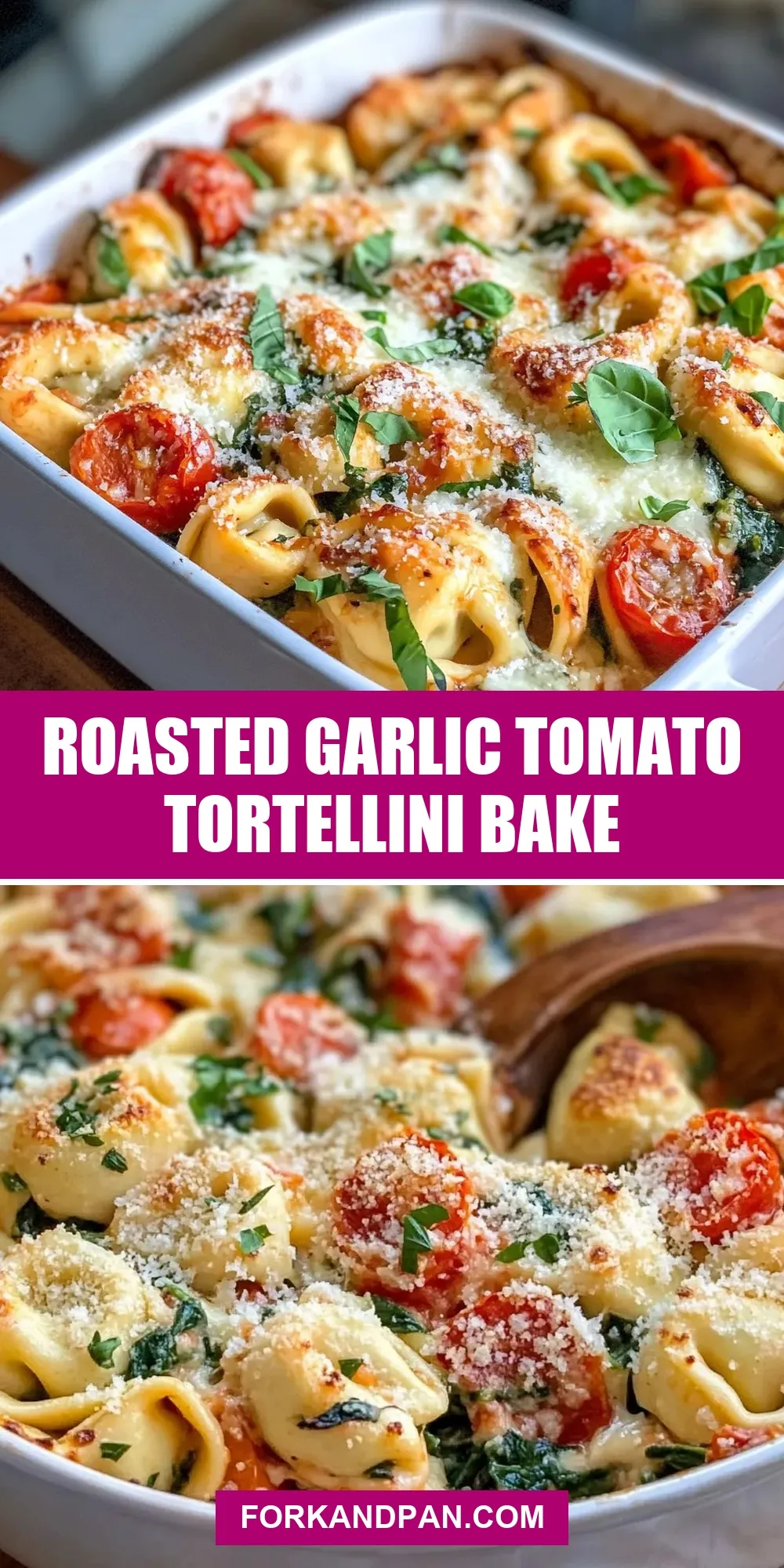 Easy Roasted Garlic Tomato Tortellini Bake Recipe