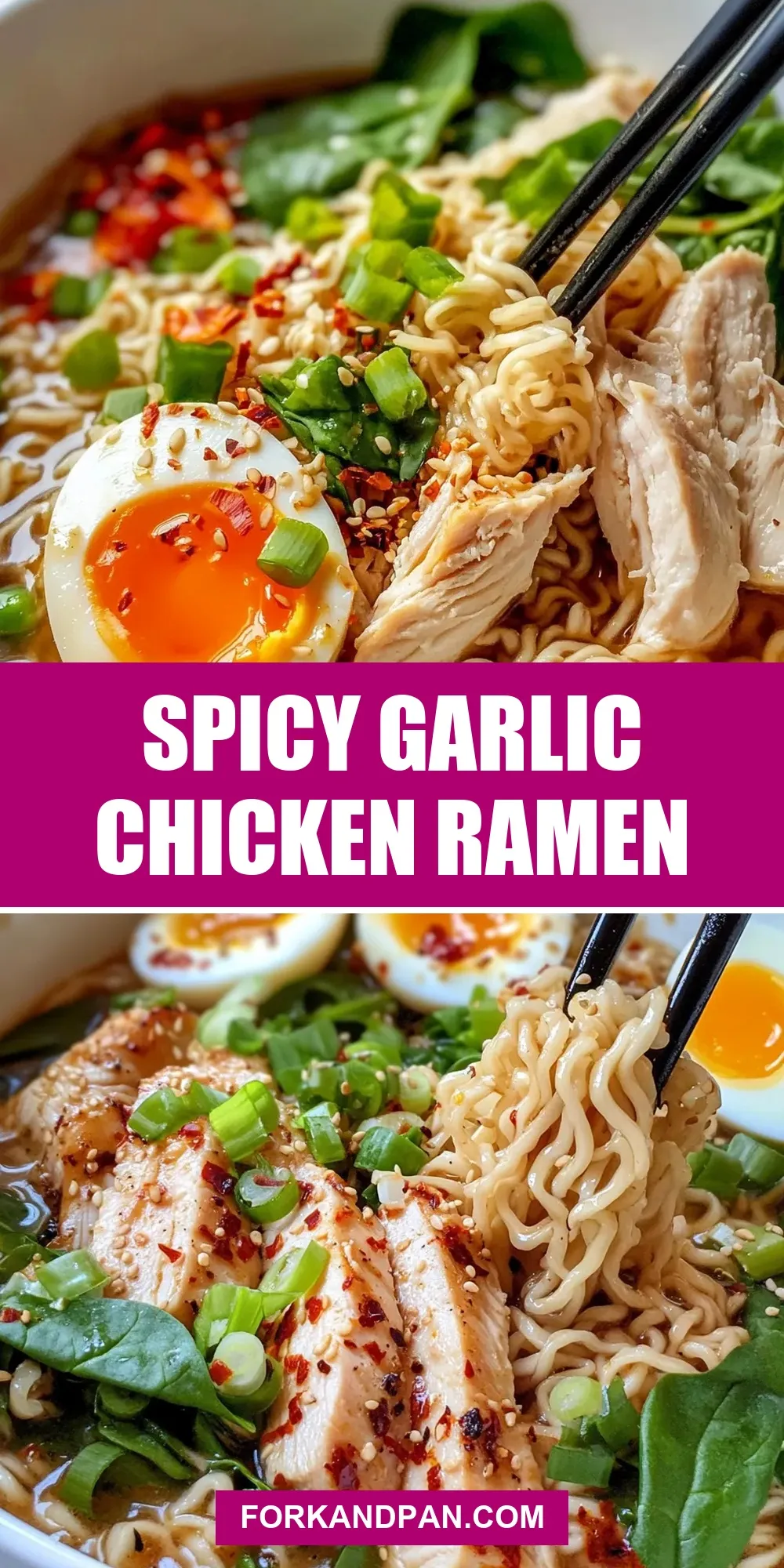 The Best Spicy Garlic Chicken Ramen Ever