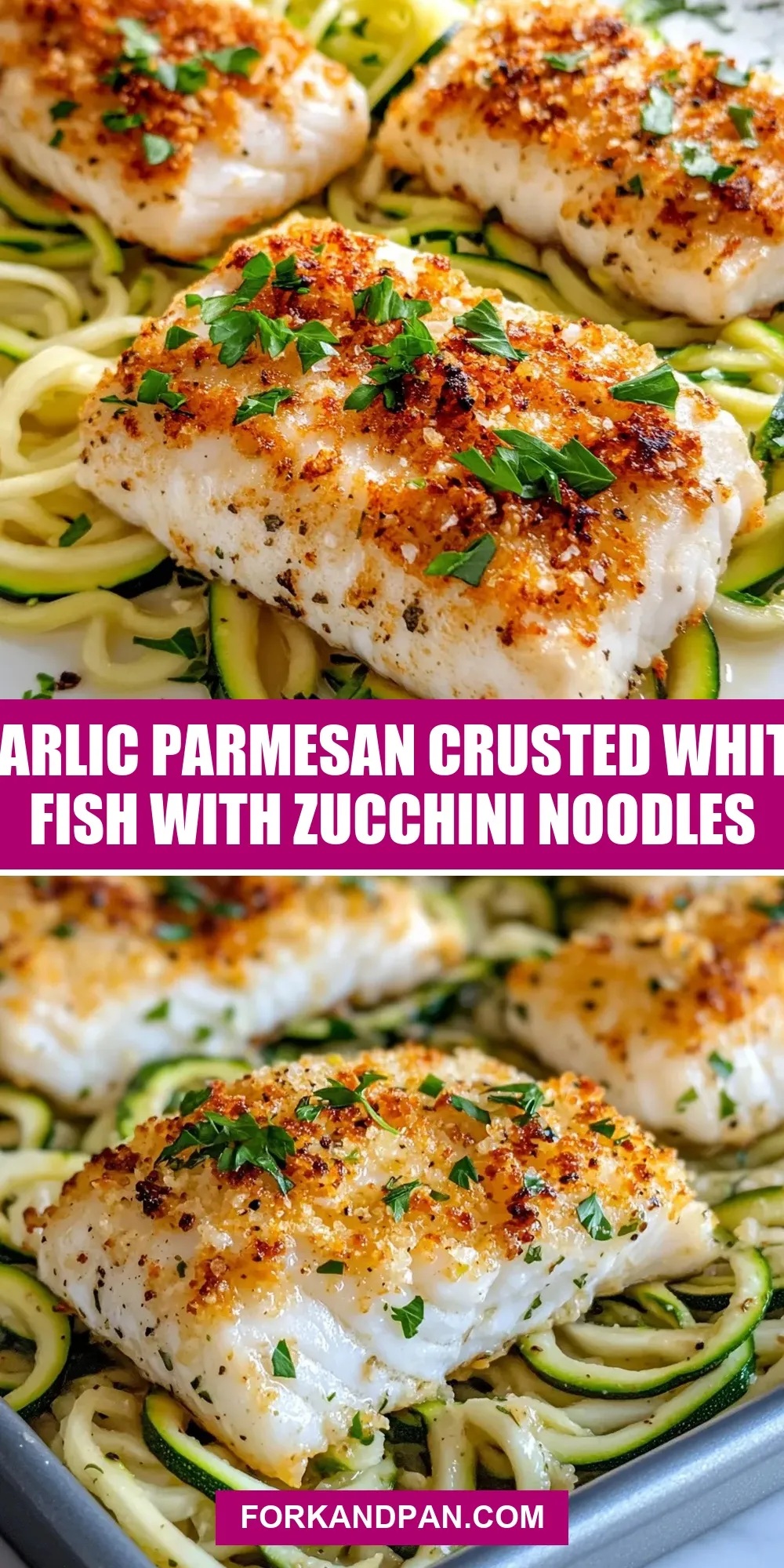 Garlic Parmesan Crusted White Fish With Zucchini Noodles (Tasty & Delicious)