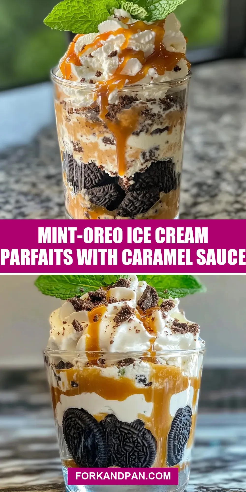 The Best Mint-Oreo Ice Cream Parfaits With Caramel Sauce Ever