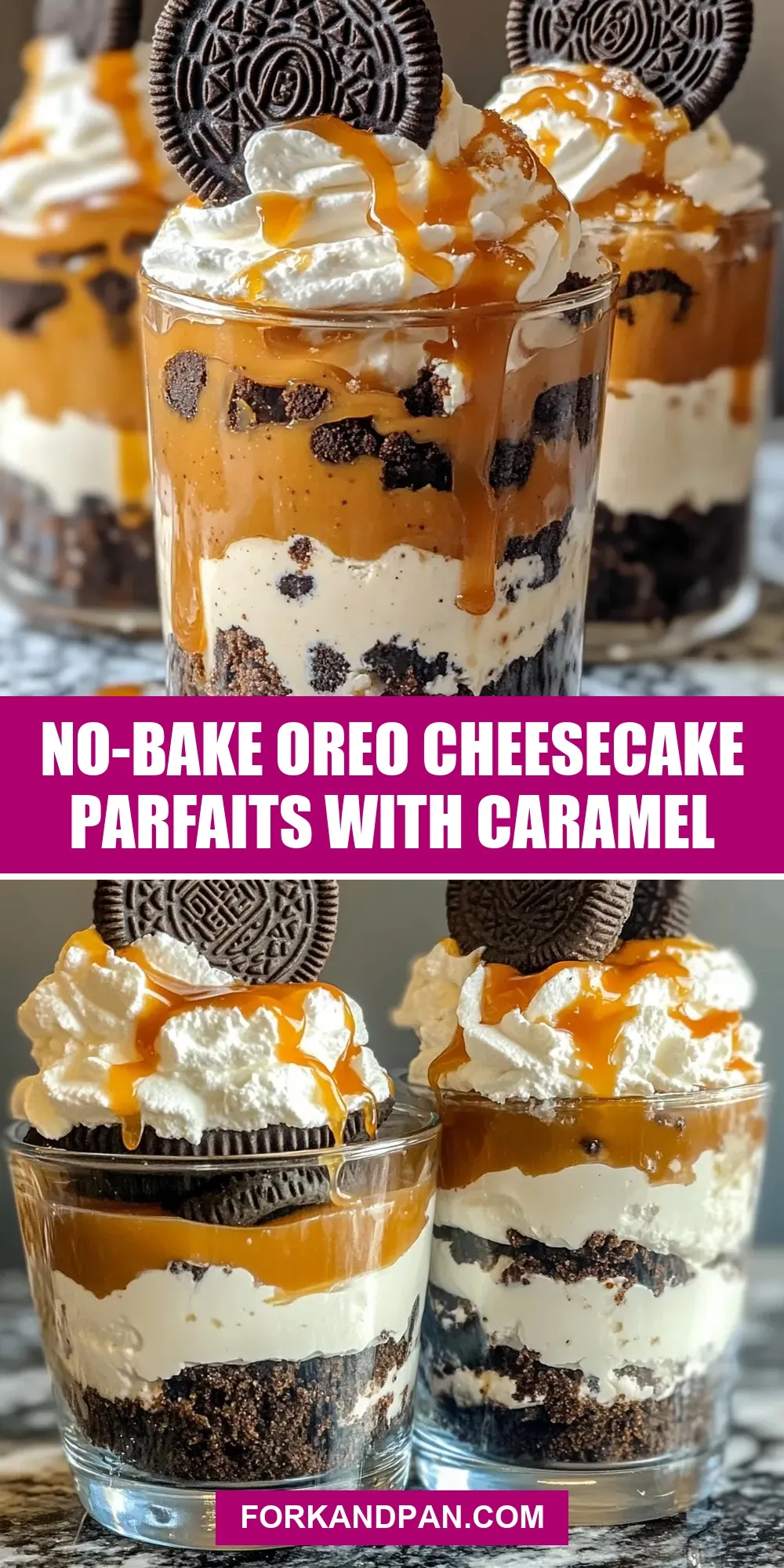 The Best No-Bake Oreo Cheesecake Parfaits With Caramel Ever