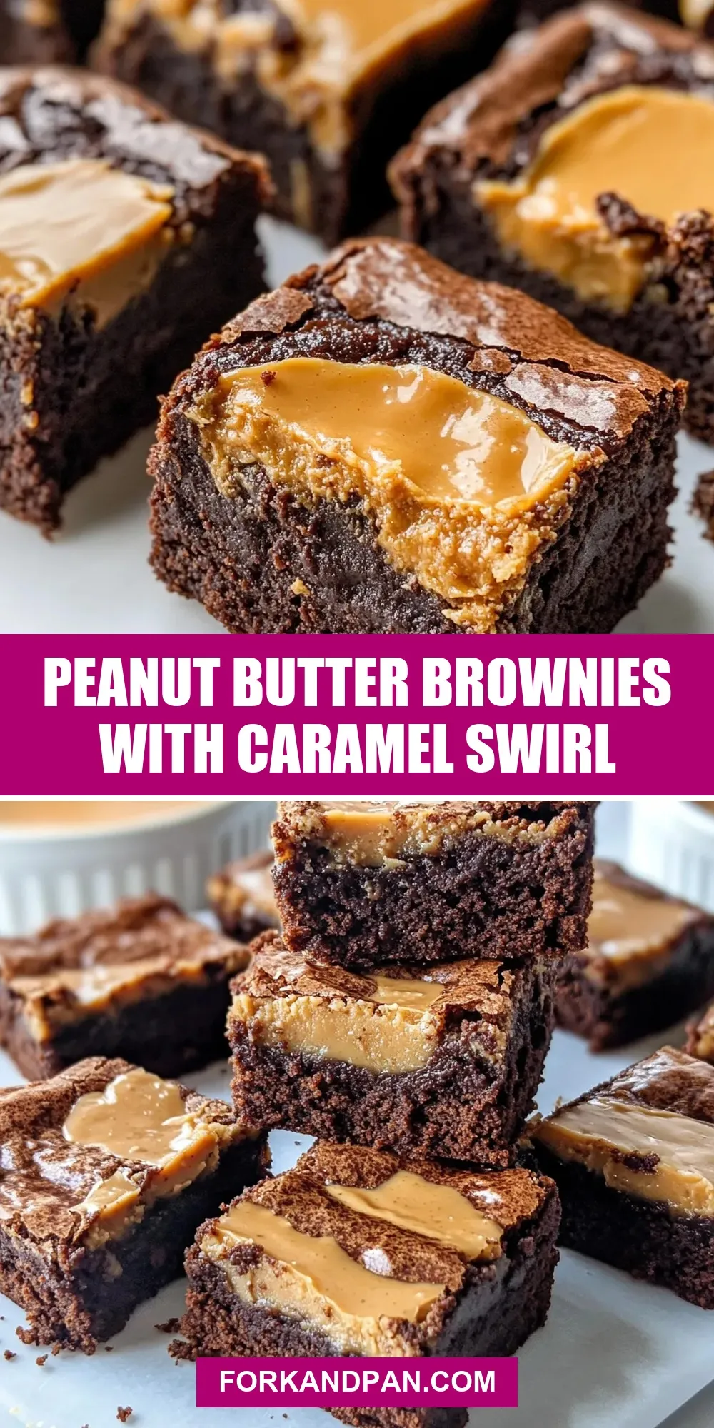 Peanut Butter Brownies With Caramel Swirl (Tasty & Delicious)