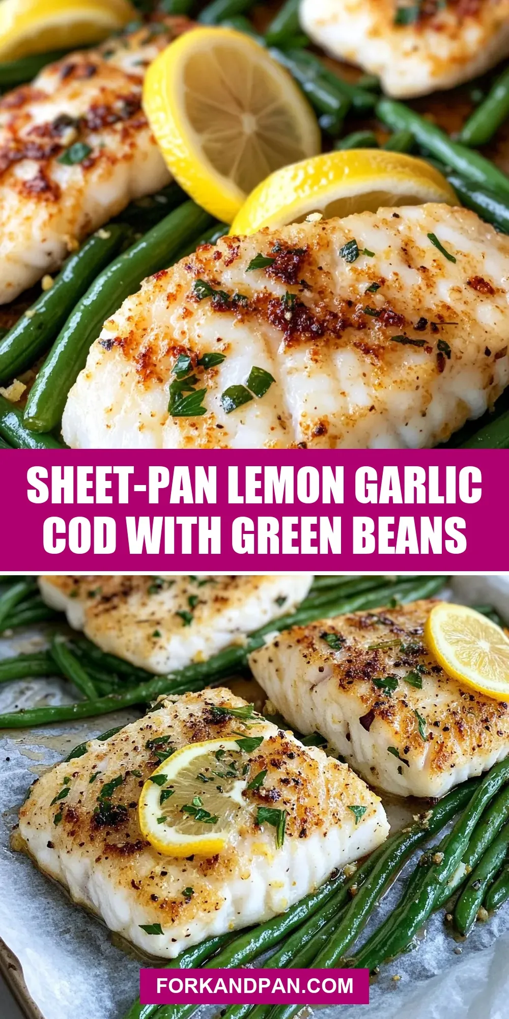 Easy Sheet-Pan Lemon Garlic Cod With Green Beans Recipe