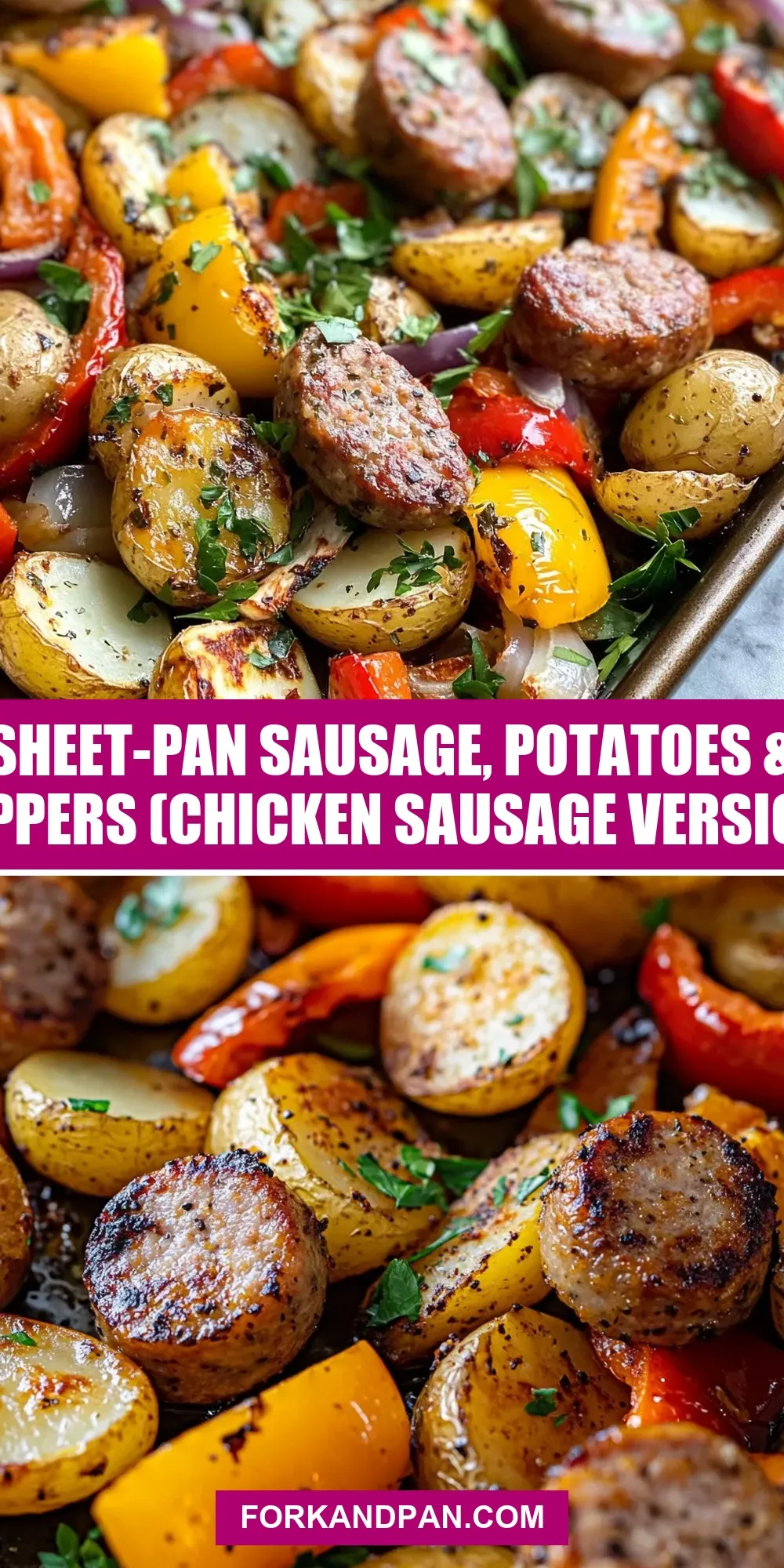 How To Make Healthy Sheet-Pan Sausage, Potatoes & Peppers (Chicken Sausage Version)