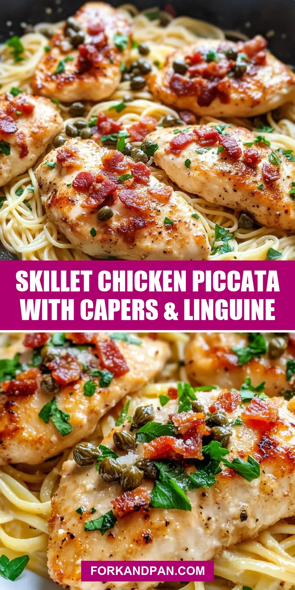 The Best Skillet Chicken Piccata With Capers & Linguine Ever