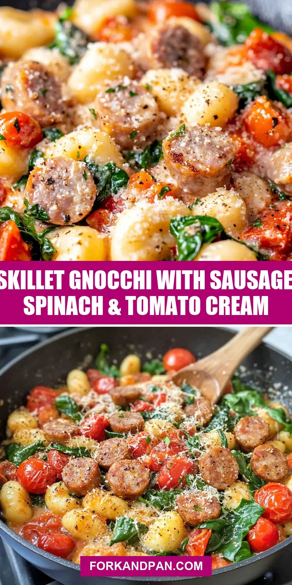 The Best Skillet Gnocchi With Sausage, Spinach & Tomato Cream Ever