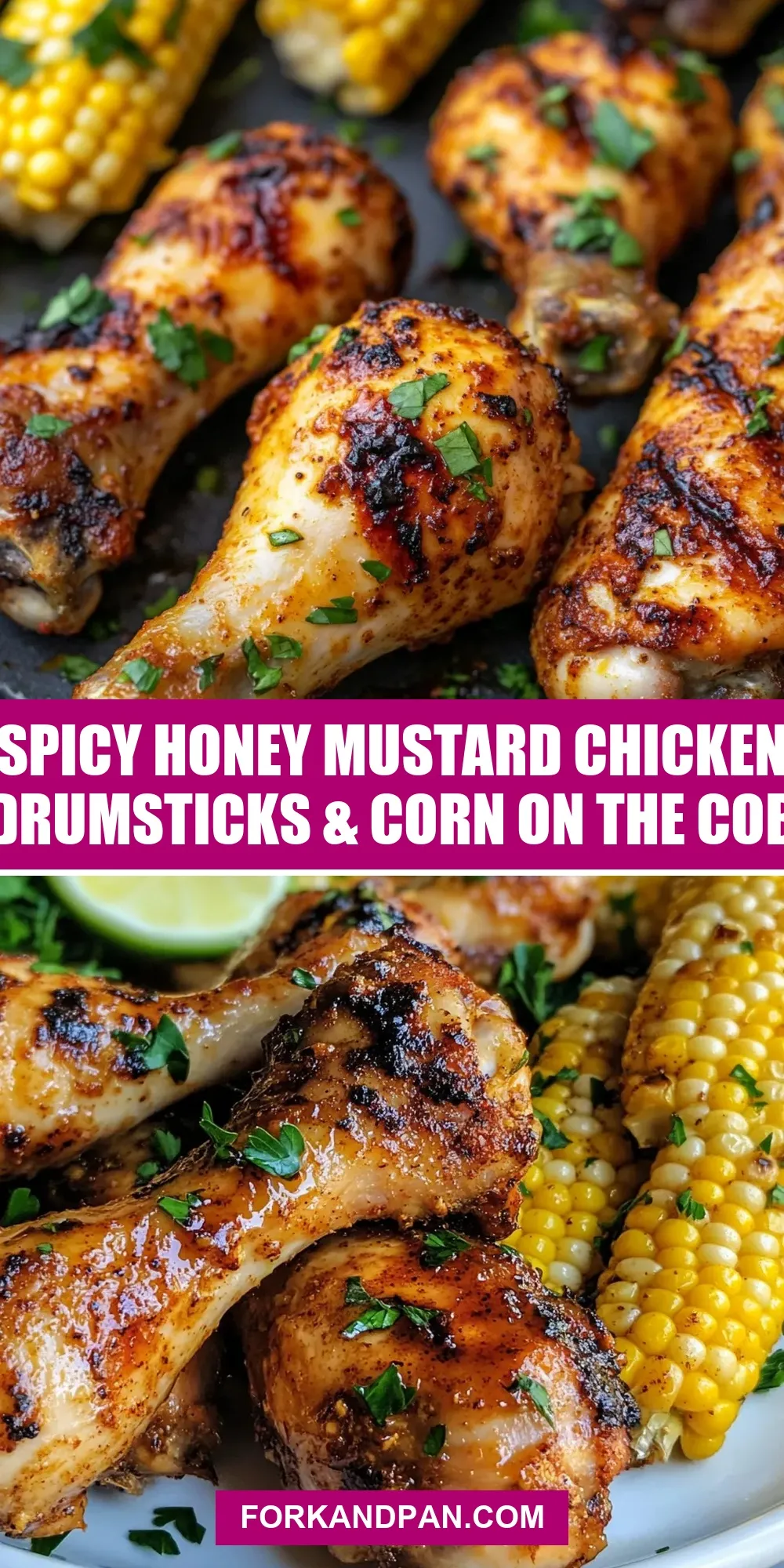 Spicy Honey Mustard Chicken Drumsticks & Corn On The Cob (Ultimate & Delicious)