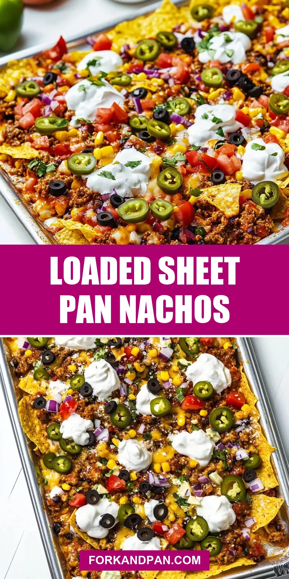 Irresistible Loaded Sheet Pan Nachos
