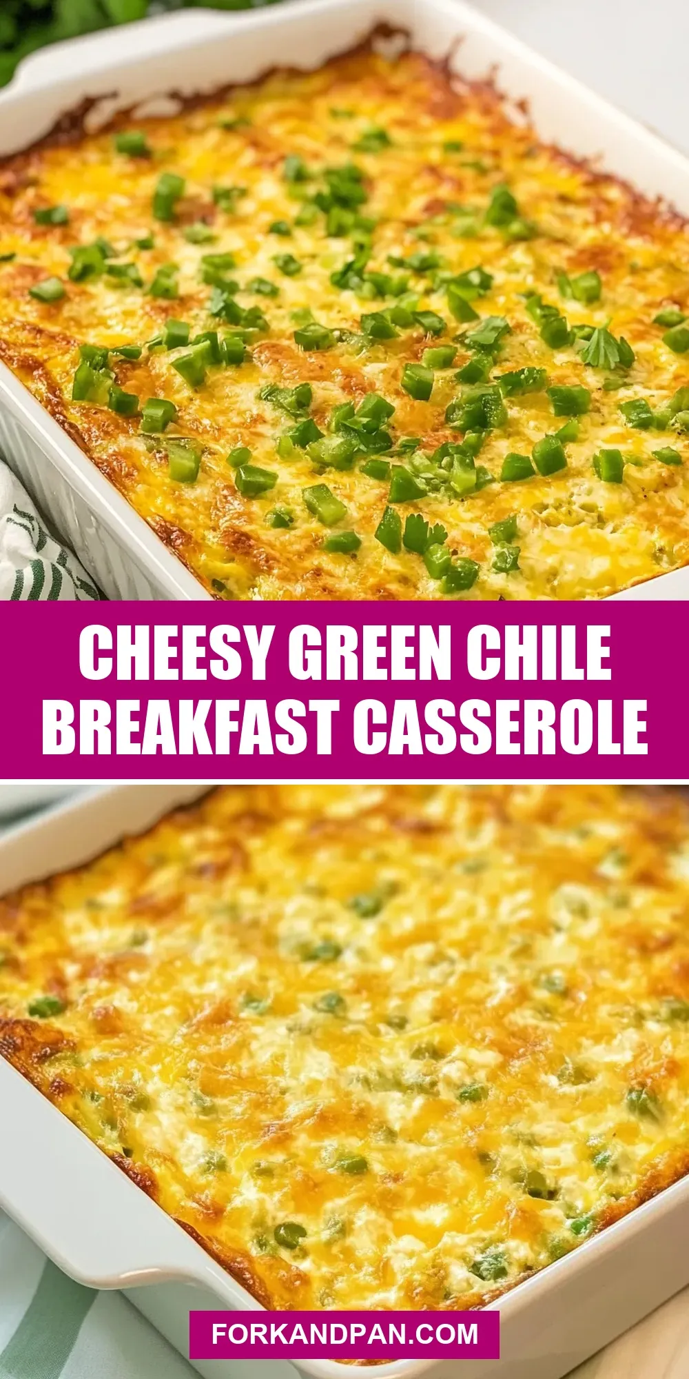 The Best Cheesy Green Chile Breakfast Casserole Ever