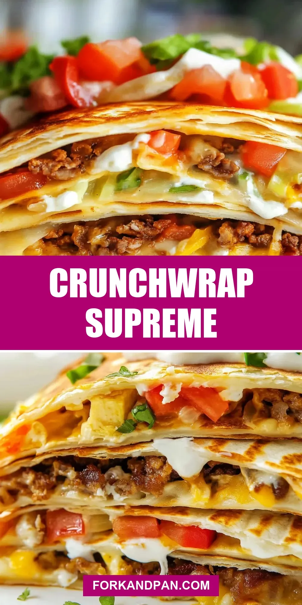 Crunchwrap Supreme Recipe