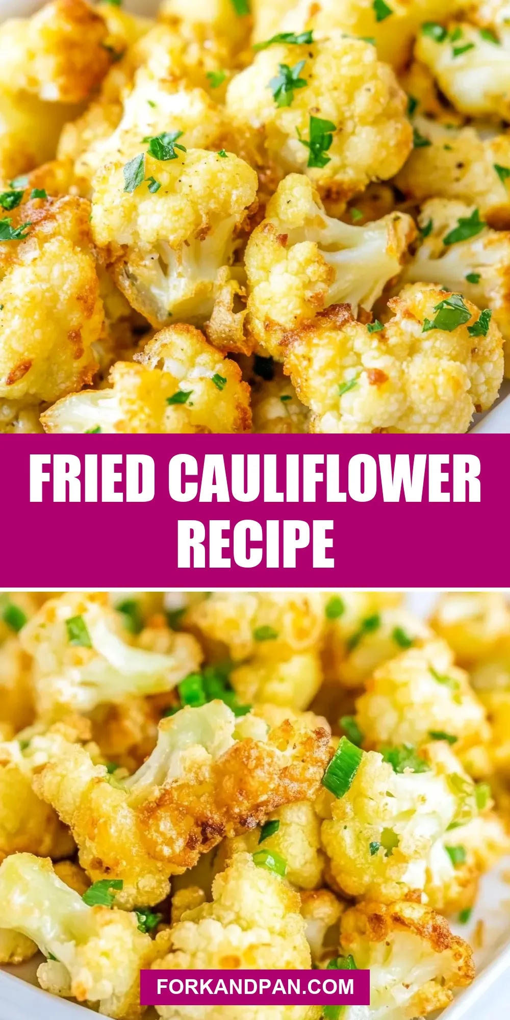 The Best Fried Cauliflower