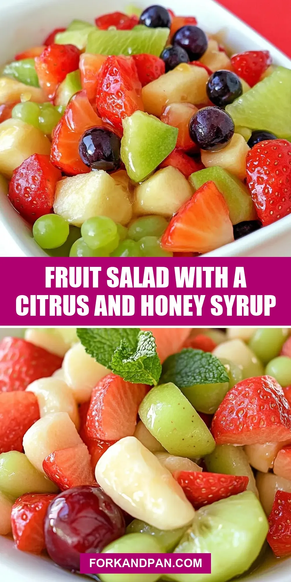 Easy Fruit Salad With A Citrus And Honey Syrup Recipe