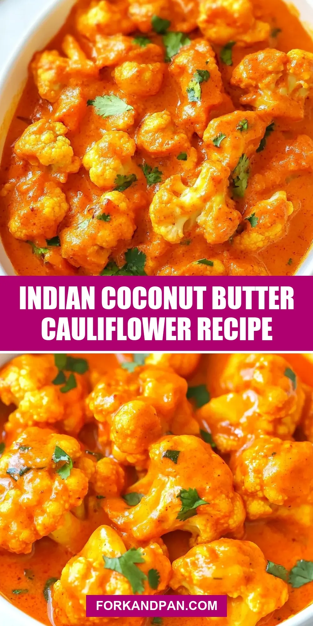 Indian Coconut Butter Cauliflower (Ultimate & Delicious)