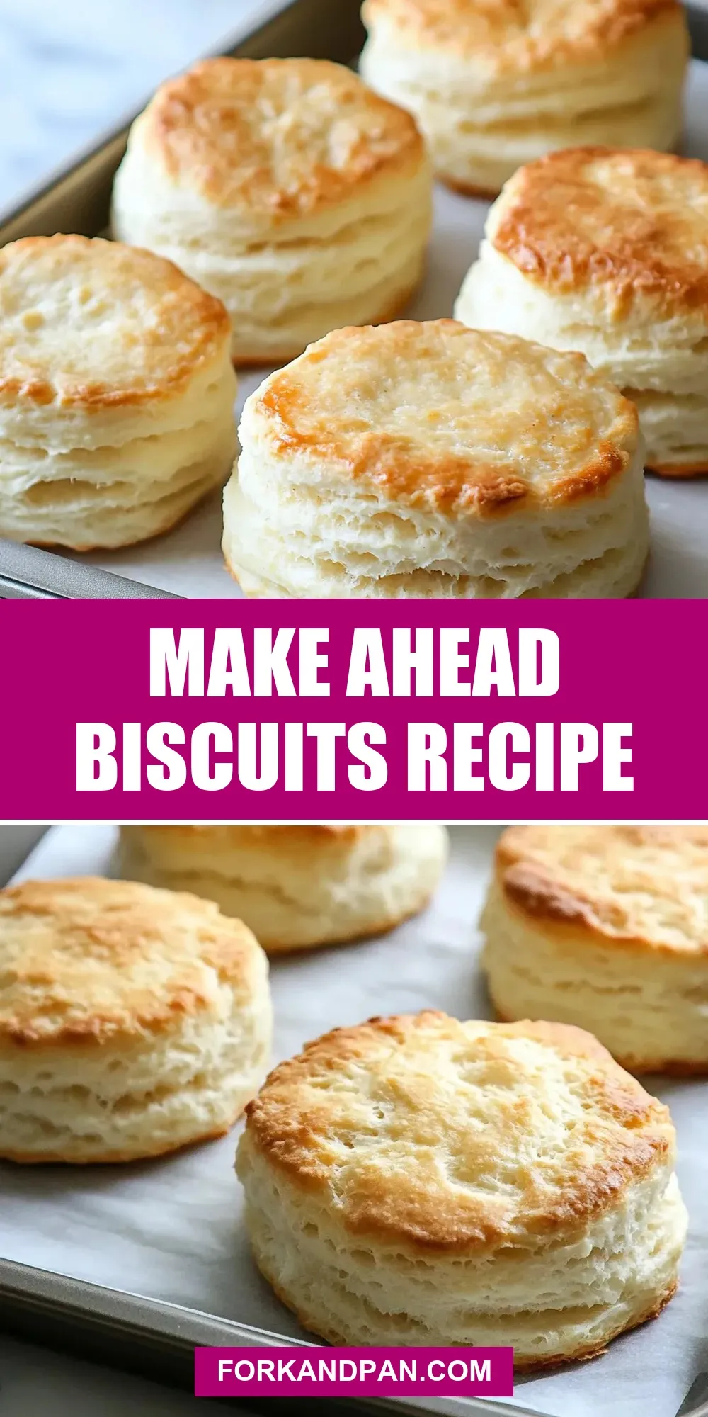 Make Ahead Biscuits Recipe