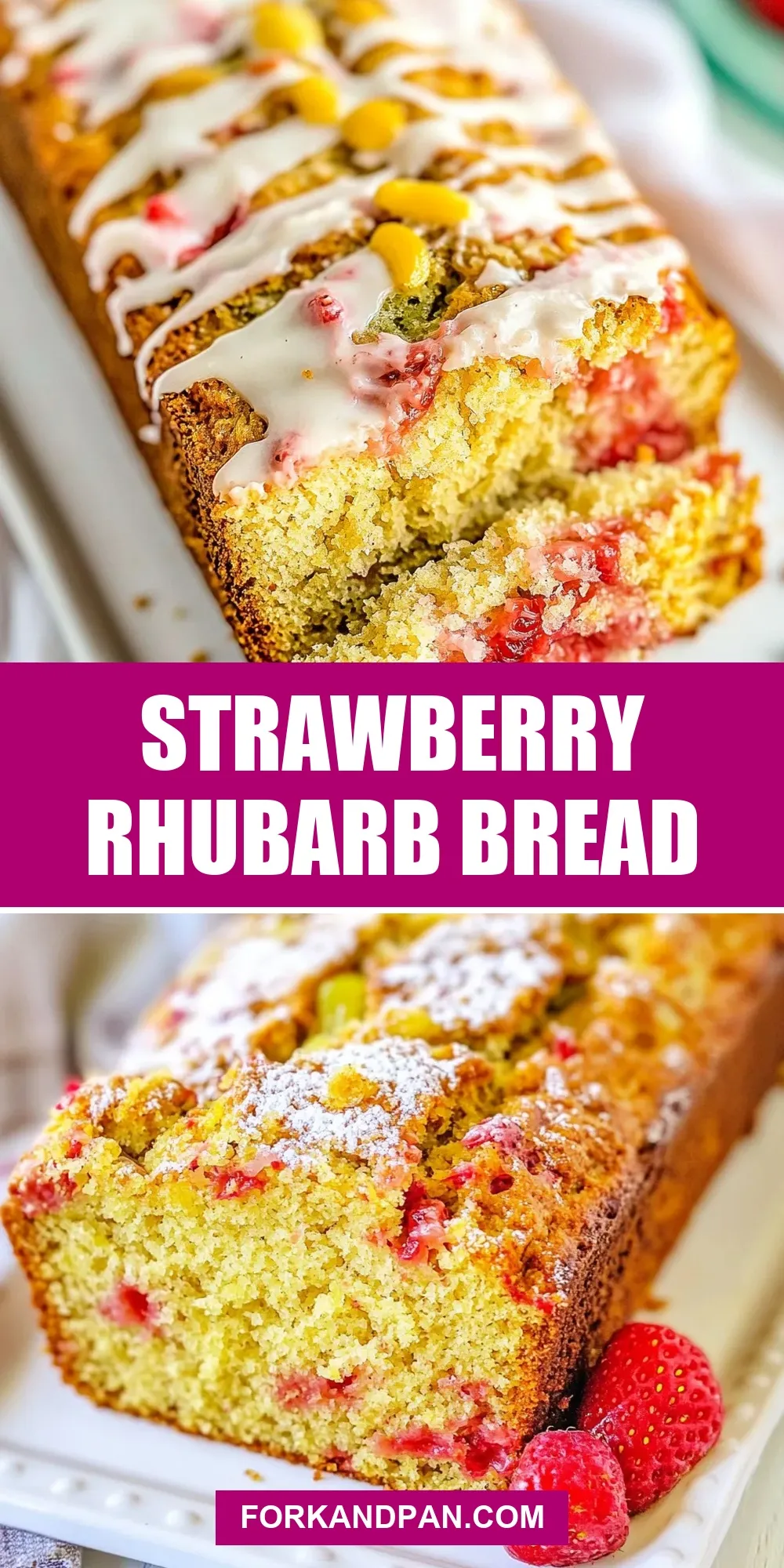 The Best Strawberry Rhubarb Bread Ever